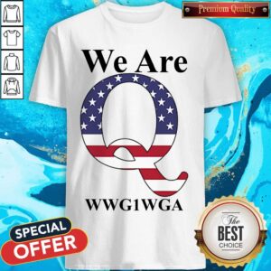 Perfect We Are Q Shirt