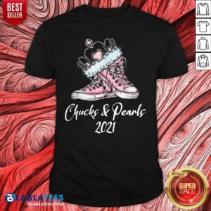 Nice The Kamala Harris Converse Chucks And Pearls 2021 Shirt