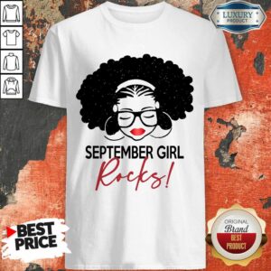 Pretty September Girl Rocks Shirt