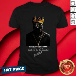 Chadwick Boseman Passes Away 'Wakanda Forever' Write Fans Remembering the Black Panther Actor Shirt