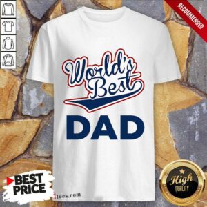 World's Best Dad Shirt
