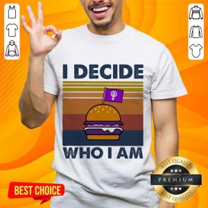 Confident 2 I Decide Who I Am Vintage Shirt