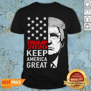 Trump 2020 Keep America Great Shirt