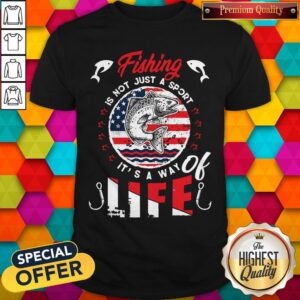 Fishing Is Not Just A Sport It’s A Way Of Life American Flag Vintage Shirt