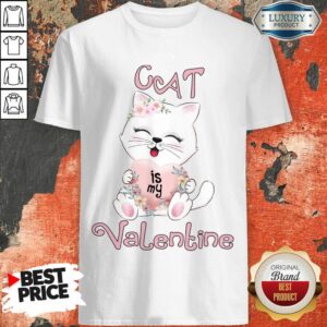 Positive Cat Is My Valentine 7 Shirt