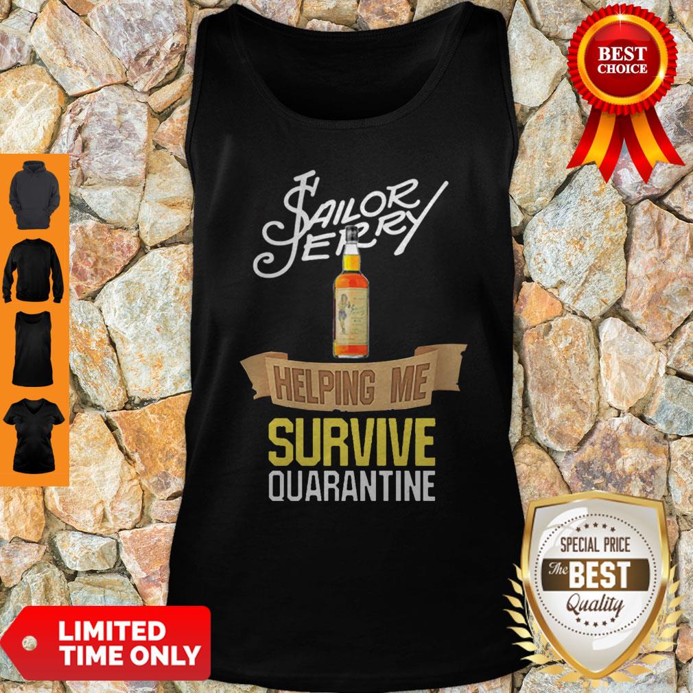 Official Sailor Jerry Helping Me Survive Quarantine Shirt