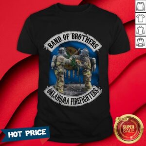 Band Of Brothers Oklahoma Firefighters Shirt
