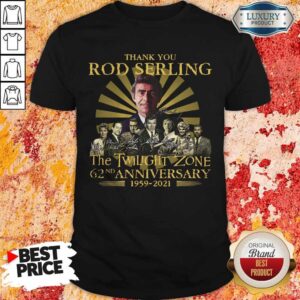 Thank You Rod Serling The Twilight Zone 62nd Anniversary 1959 2021 Signatures T-Shirt