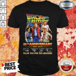 Original Back To The Future 35th Anniversary 1985 2020 Thank You For The Memories Signatures Shirt