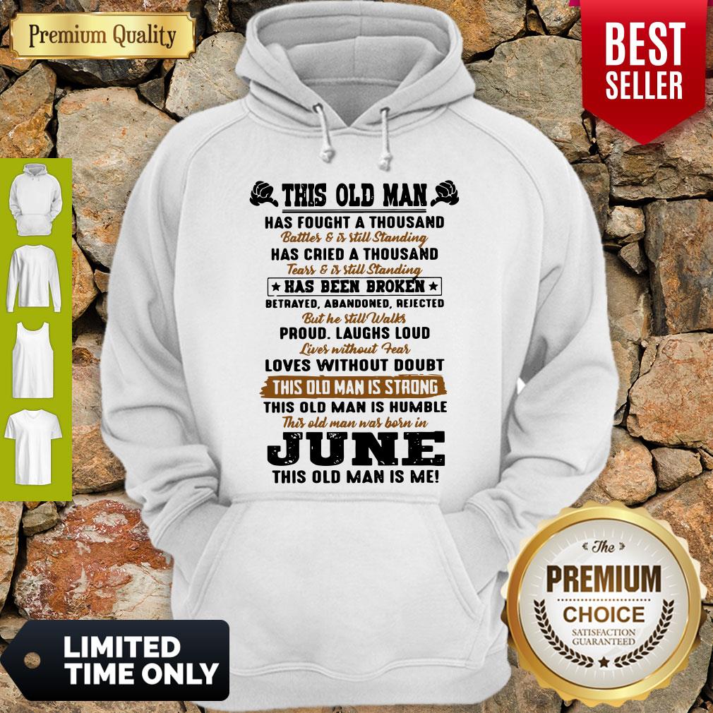 Nice This Old Man Has Fought A Thousand Shirt