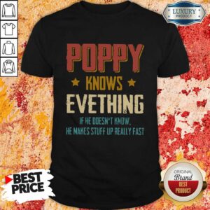 Poppy Knows Everything Shirt