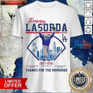 Pretty Tommy Lasorda Manager 1927 2021 Los Angeles Dodgers Signature Thanks Shirt