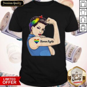Human Rights LGBT Pride Lady Shirt
