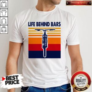 Good Vintage Retro Bike Life Behind Bars Shirt