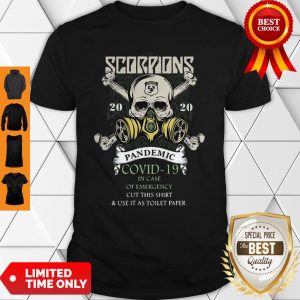 Scorpions 2020 Pandemic Covid 19 And In Case Of Emergency Shirt