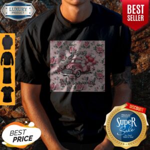 Top Pink Truck Valentine Jesus Take The Wheel Shirt
