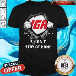 Official Blood Inside Me IGA Covid-19 2020 I Can’t Stay At Home Shirt