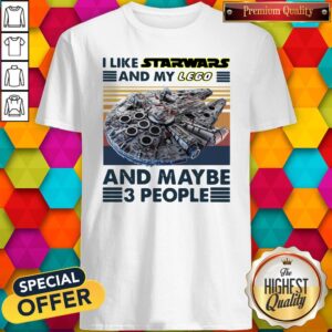 Nice I Like Star Wars And My Lego And Maybe 3 People Vintage Shirt