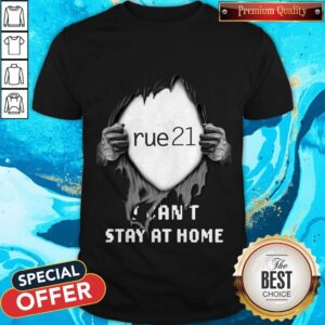 Blood Inside Me Rue21 I Can’t Stay At Home Shirt