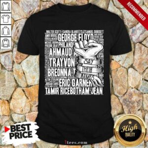 Enthusiastic Say Their Name Hand List 2021 Shirt