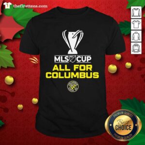 Top All For Columbus Crew MLS Cup Champion 2020 Shirt