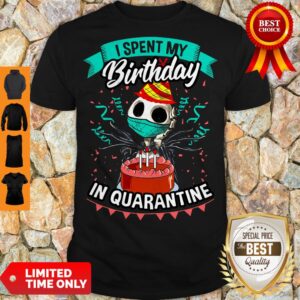 Official I Spend My Birthday In Quarantine Shirts