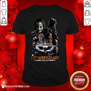 Cool The Dark Knight 12th Anniversary 2008 2020 Signatures Shirt