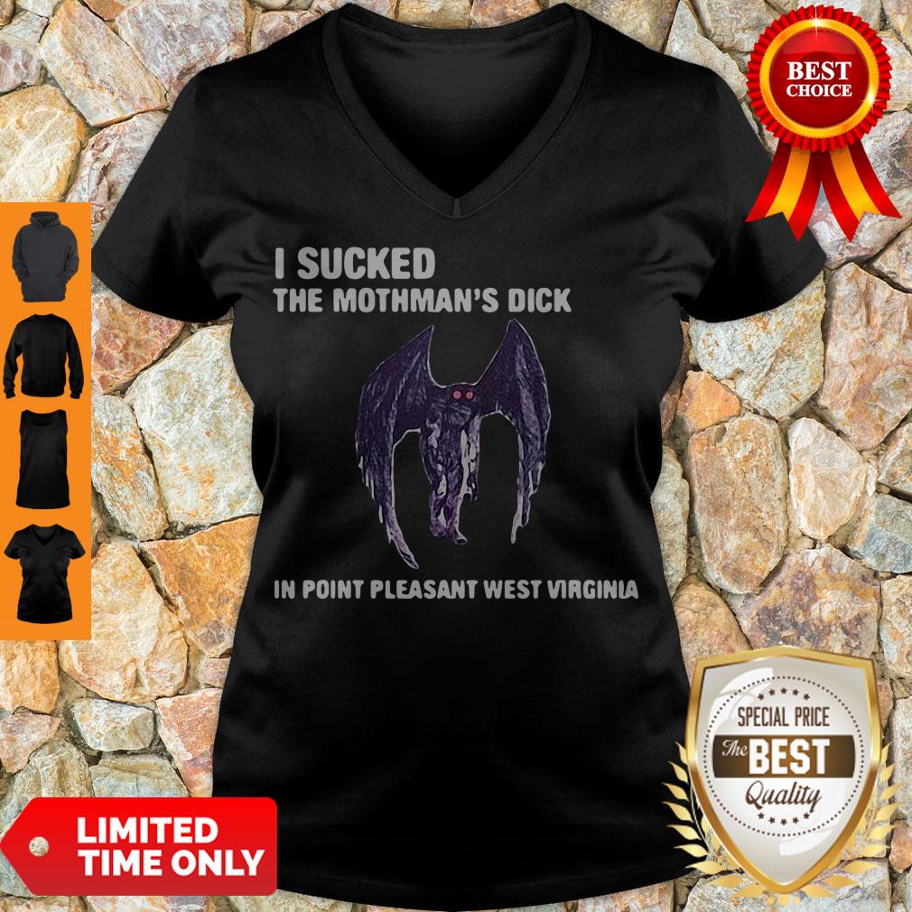 Funny I Sucked The Mothman’s Dick In Point Pleasant West Virginia Shirts