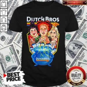 Pretty Dutch Bros Coffee Hocus Pocus Halloween Shirt
