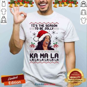 Awesome Kamala Harris Tis The Season To Be Jolly Kamala La La La Christmas Shirt