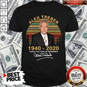 Good Alex Trebek 1940-2020 Thank You For The Memories Signature Vintage Shirt