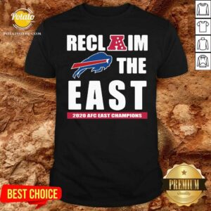 Pretty Buffalo Bills Reclaim The East 2020 AFC East Champions Shirt