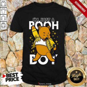Pretty Im Just A Pooh Boy Shirt