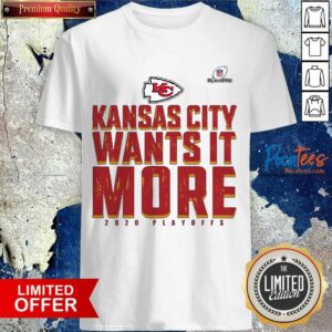 Awesome Kansas City Chiefs Wants It More 2020 Playoffs Shirt