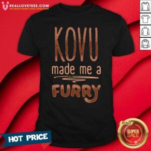 Love Kovu Made Me A Furry 2021 Shirt