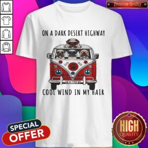 Pug On A Dark Desert Highway Cool Wind In My Hair Car Dog Shirt