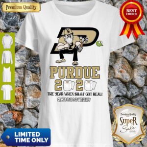 Purdue Boilermakers Mask 2020 The Year When Shit Got Real Quarantined Shirt