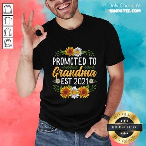 Amused Sunflower Promoted Mamaw 2021 Shirt