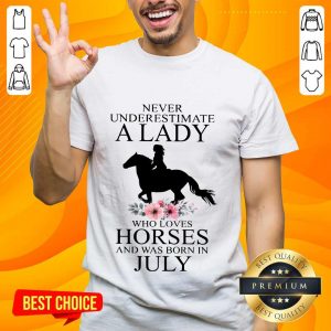 A Lady Loves Horses July Shirt