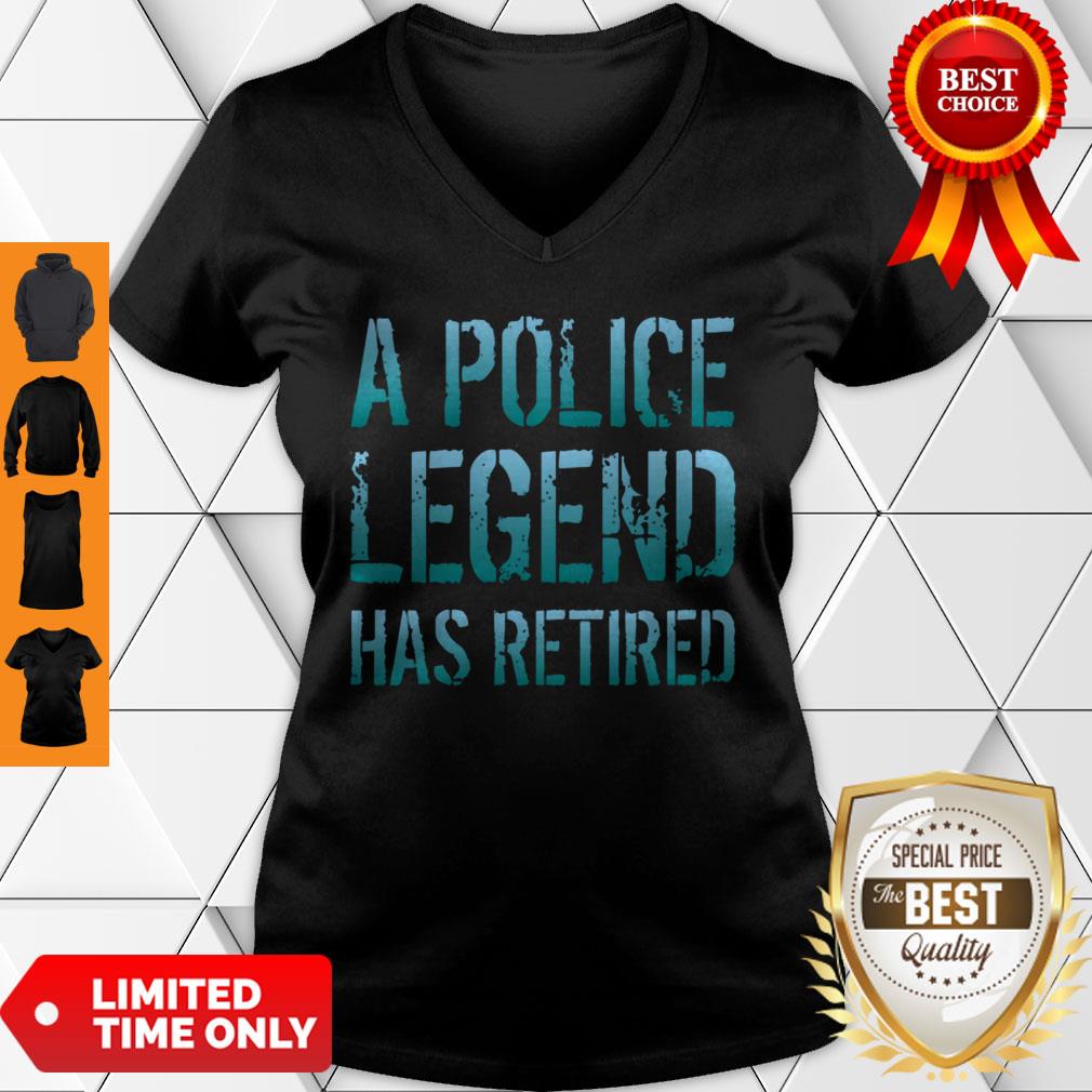 A Police Legend Has Retired Retiring Officer Retirement Gift Pullover Shirt