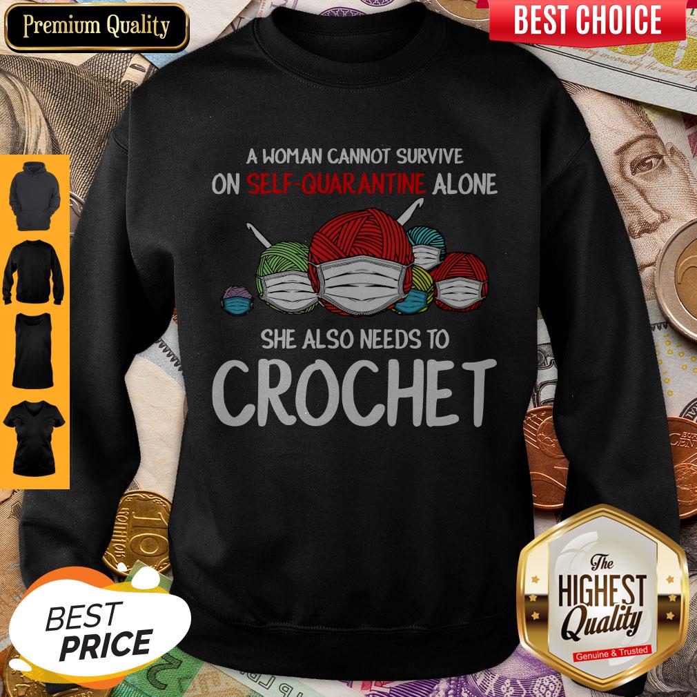 A Woman Cannot Survive On Self Quarantine Crochet Coronavirus Shirt