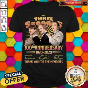 The Three Stooges 100th Anniversary 1920 2020 Signatures Thank You For The Memories Shirt