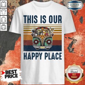 Awesome This Is Our Happy Place Hippie Animal Vintage Shirt