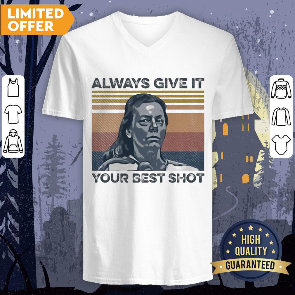 Aileen Wuornos Always Give It Your Best Shot Vintage Shirt