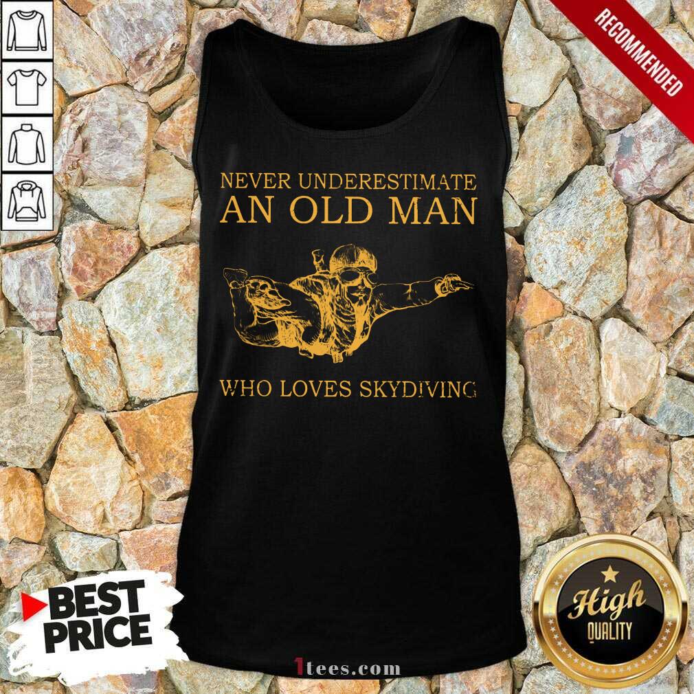 An Old Man Who Loves Skydiving Shirt