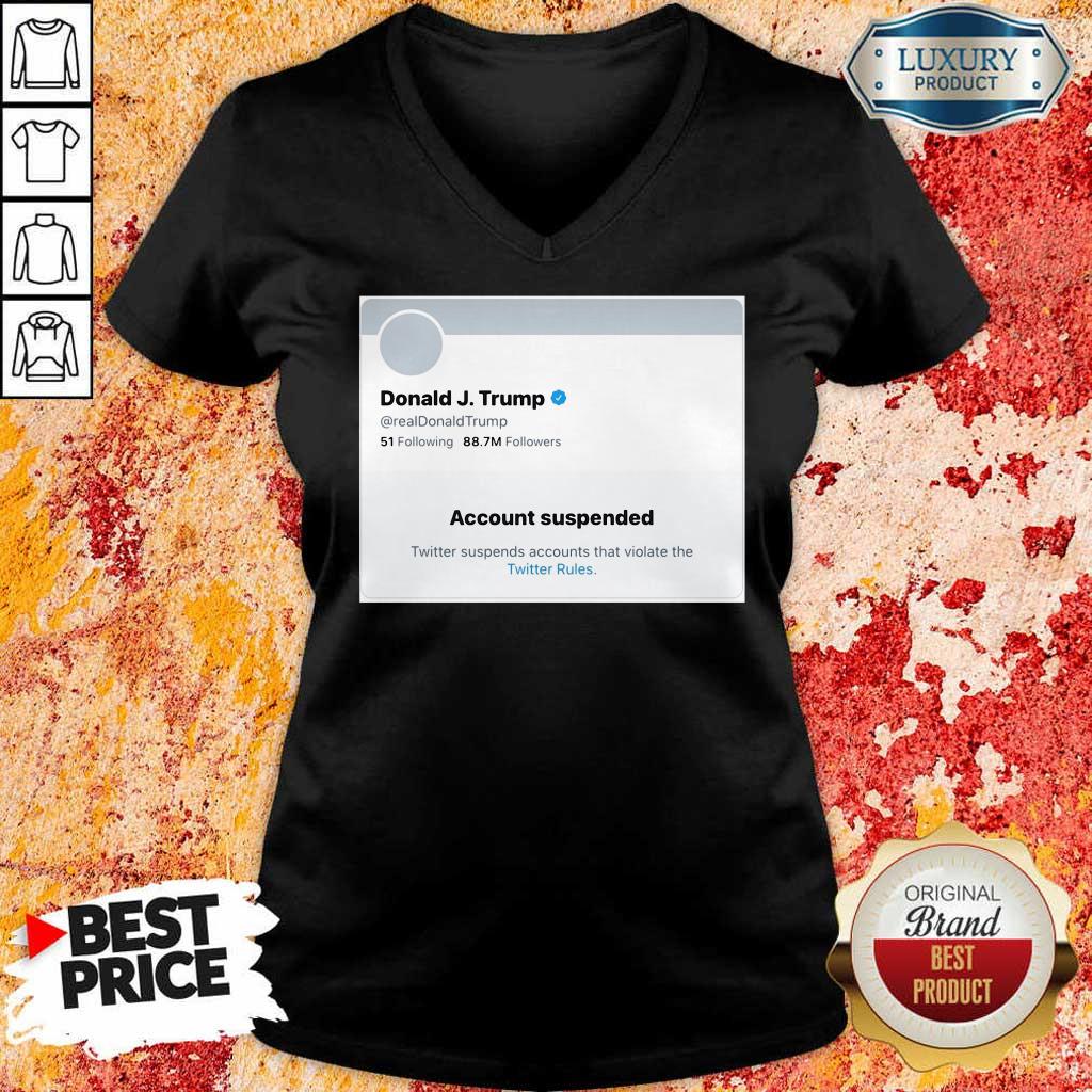 Angry Trump Account Threatens 1 Ban Shirt