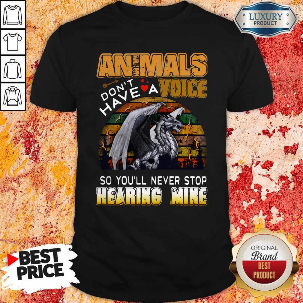 animals-dont-have-a-voice-so-youll-never-stop-hearing-mine-dinosaur-vintage-retro-shirt.jpg