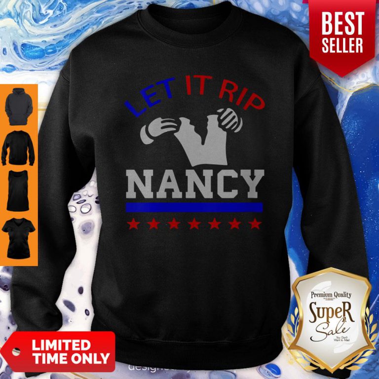 anti-donald-trump-nancy-pelosi-rip-up-speech-let-it-rip-sweatshirt-768x768