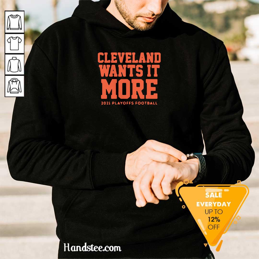 Appalled Cleveland Wants It More 2021 Playoffs 9 Football Shirt