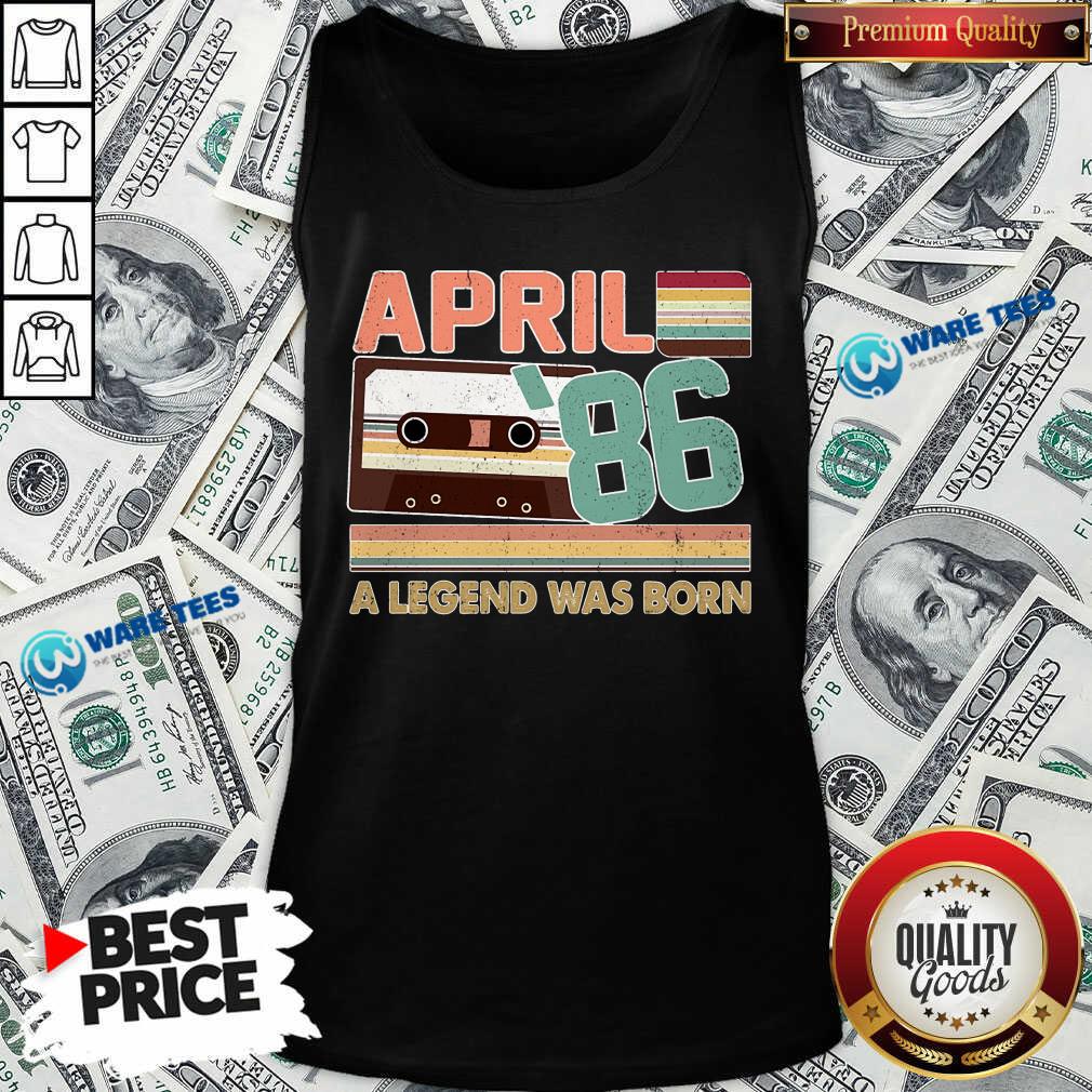 April 1986 A Legend Was Born Shirt